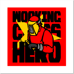 Working Class Hero Welder Birthday Gift Shirt. The welder Posters and Art